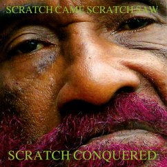 Scratch Came,Scratch Saw,Scratch Conquered - Perry,Lee "Scratch"