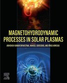 Magnetohydrodynamic Processes in Solar Plasmas (eBook, ePUB) Magnetohydrodynamic Processes in Solar Plasmas (eBook, ePUB)