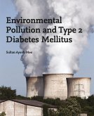 Environmental Pollution and Type 2 Diabetes Mellitus (eBook, ePUB)