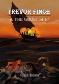 Trevor Finch & The Ghost Ship (Trevor Finch & The Soul Readers, #2) (eBook, ePUB)