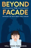 Beyond the Facade (eBook, ePUB)