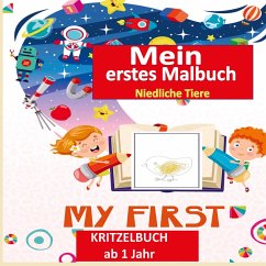 Kritzelbuch ab 1 Jahr :Mein erstes Malbuch Kleinkinder: Erstaunlich und Spaß Malbuch mit Tieren : Alter 1-3: Einfache Tiere zum Ausmalen und zu lernen - Sarah Ludwig