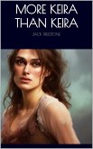 More Keira Than Keira (eBook, ePUB)