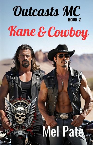 Kane & Cowboy: Outcasts MC Book 2 (eBook, ePUB)