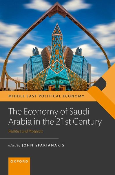 The Economy of Saudi Arabia in the 21st Century (eBook, PDF) The Economy of Saudi Arabia in the 21st Century (eBook, PDF)