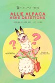 Allie Alpaca Asks Questions (Pineapple Friends, #1) (eBook, ePUB)