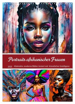 Portraits afrikanischer Frauen (Wandkalender 2025 DIN A3 hoch), CALVENDO Monatskalender