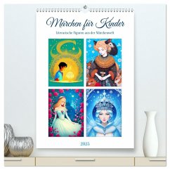 Märchen für Kinder (hochwertiger Premium Wandkalender 2025 DIN A2 hoch), Kunstdruck in Hochglanz - Calvendo;Lehmann, Steffani