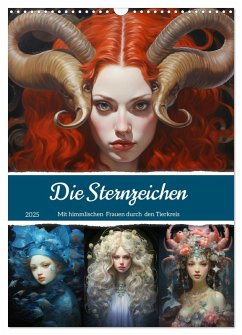 Sternzeichen. Mit himmlischen Frauen durch den Tierkreis (Wandkalender 2025 DIN A3 hoch), CALVENDO Monatskalender