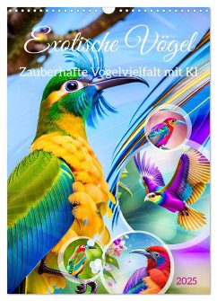 Exotische Vögel. Zauberhafte Vogelvielfalt mit KI (Wandkalender 2025 DIN A3 hoch), CALVENDO Monatskalender