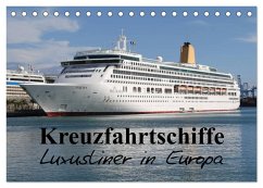 Kreuzfahrtschiffe in Europa (Tischkalender 2025 DIN A5 quer), CALVENDO Monatskalender - Calvendo;le Plat, Patrick