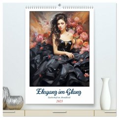 Eleganz im Glanz. Zauberhaft im Abendkleid (hochwertiger Premium Wandkalender 2025 DIN A2 hoch), Kunstdruck in Hochglanz