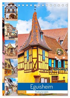 Eguisheim - Postkartenidylle (Tischkalender 2025 DIN A5 hoch), CALVENDO Monatskalender - Calvendo;Schwarze, Nina