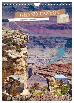 GRAND CANYON Imposante Aussichten (Wandkalender 2025 DIN A4 hoch), CALVENDO Monatskalender - Calvendo;Viola, Melanie