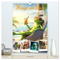 Hugo on Tour (hochwertiger Premium Wandkalender 2025 DIN A2 hoch), Kunstdruck in Hochglanz