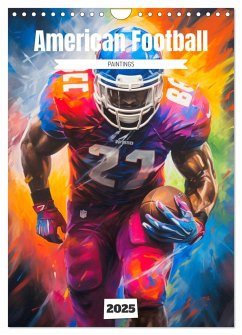 American Football. Paintings (Wandkalender 2025 DIN A4 hoch), CALVENDO Monatskalender