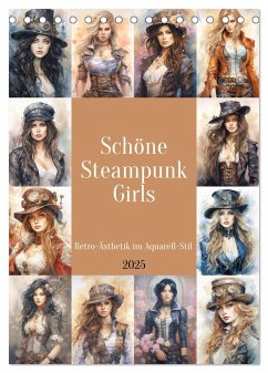 Schöne Steampunk Girls. Retro-Ästhetik im Aquarell-Stil (Tischkalender 2025 DIN A5 hoch), CALVENDO Monatskalender