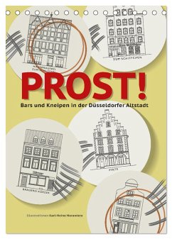 PROST! Bars und Kneipen in der Düsseldorfer Altstadt (Tischkalender 2025 DIN A5 hoch), CALVENDO Monatskalender