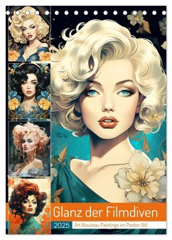 Glanz der Filmdiven. Art Nouveau Paintings im Poster-Stil (Tischkalender 2025 DIN A5 hoch), CALVENDO Monatskalender