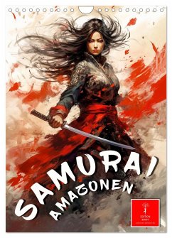 Samurai Amazonen (Wandkalender 2025 DIN A4 hoch), CALVENDO Monatskalender