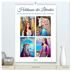 Heldinnen der Literatur (hochwertiger Premium Wandkalender 2025 DIN A2 hoch), Kunstdruck in Hochglanz