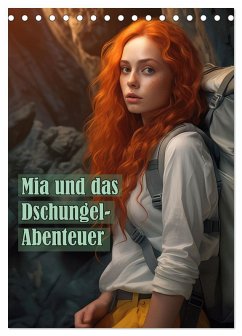 Mia und das Dschungel-Abenteuer (Tischkalender 2025 DIN A5 hoch), CALVENDO Monatskalender - Calvendo;Brunner-Klaus, Liselotte