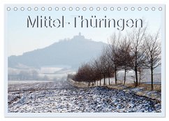 Mittel-Thüringen (Tischkalender 2025 DIN A5 quer), CALVENDO Monatskalender - Calvendo;Flori0