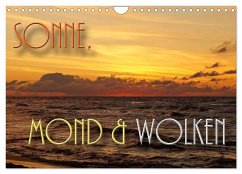 Sonne, Mond und Wolken (Wandkalender 2025 DIN A4 quer), CALVENDO Monatskalender - Calvendo;Flori0