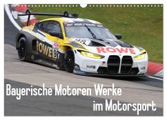 Bayerische Motoren Werke im Motorsport (Wandkalender 2025 DIN A3 quer), CALVENDO Monatskalender