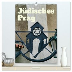 Jüdisches Prag (hochwertiger Premium Wandkalender 2025 DIN A2 hoch), Kunstdruck in Hochglanz