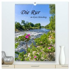 Die Rur im Kreis Heinsberg (hochwertiger Premium Wandkalender 2025 DIN A2 hoch), Kunstdruck in Hochglanz - Calvendo;Maibach und Michael Borgulat, Natalja