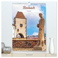 Breisach - Reiseplaner (hochwertiger Premium Wandkalender 2025 DIN A2 hoch), Kunstdruck in Hochglanz - Calvendo;Schwarze, Nina