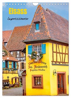 Elsass - Impressionen (Wandkalender 2025 DIN A4 hoch), CALVENDO Monatskalender - Calvendo;Schwarze, Nina