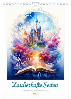 Zauberhafte Seiten - Entdecke die Magie der Bücher (Wandkalender 2025 DIN A4 hoch), CALVENDO Monatskalender