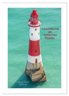 Leuchttürme an britischen Küsten (Wandkalender 2025 DIN A2 hoch), CALVENDO Monatskalender