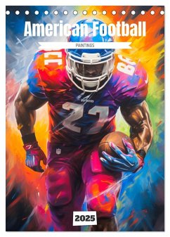 American Football. Paintings (Tischkalender 2025 DIN A5 hoch), CALVENDO Monatskalender