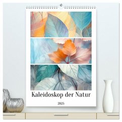 Kaleidoskop der Natur (hochwertiger Premium Wandkalender 2025 DIN A2 hoch), Kunstdruck in Hochglanz