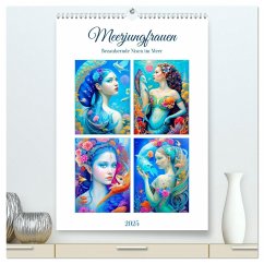 Meerjungfrauen. Bezaubernde Nixen im Meer (hochwertiger Premium Wandkalender 2025 DIN A2 hoch), Kunstdruck in Hochglanz