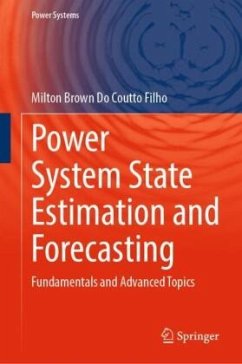 Power System State Estimation and Forecasting - Brown Do Coutto Filho, Milton