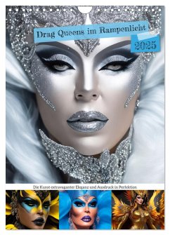 Drag Queens im Rampenlicht (Wandkalender 2025 DIN A4 hoch), CALVENDO Monatskalender