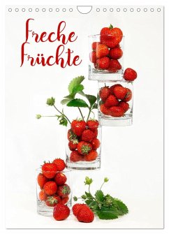Freche Früchte (Wandkalender 2025 DIN A4 hoch), CALVENDO Monatskalender