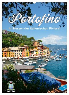 Portofino - Im Herzen der italienischen Riviera!! (Wandkalender 2025 DIN A2 hoch), CALVENDO Monatskalender