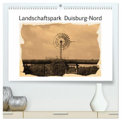 Landschaftspark Duisburg-Nord (hochwertiger Premium Wandkalender 2025 DIN A2 quer), Kunstdruck in Hochglanz