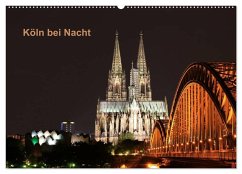 Köln bei Nacht (Wandkalender 2025 DIN A2 quer), CALVENDO Monatskalender