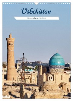 Usbekistan - Historische Architektur (Wandkalender 2025 DIN A3 hoch), CALVENDO Monatskalender