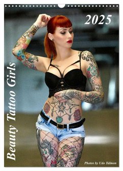 Beauty Tattoo Girls 2025 (Wandkalender 2025 DIN A3 hoch), CALVENDO Monatskalender