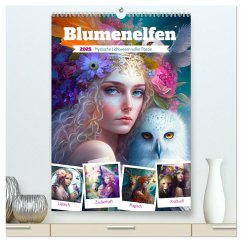 Blumenelfen. Mystische Lichtwesen voller Poesie (hochwertiger Premium Wandkalender 2025 DIN A2 hoch), Kunstdruck in Hochglanz - Calvendo;Hurley, Rose