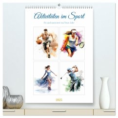 Aktivitäten im Sport (hochwertiger Premium Wandkalender 2025 DIN A2 hoch), Kunstdruck in Hochglanz - Calvendo;Gierok-Latniak, Steffen
