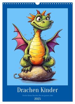 Drachen Kinder (Wandkalender 2025 DIN A3 hoch), CALVENDO Monatskalender