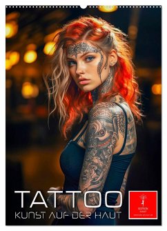 Tattoo Kunst auf der Haut (Wandkalender 2025 DIN A2 hoch), CALVENDO Monatskalender
